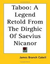 book cover of Taboo: A Legend Retold from the Dirghic of Saevius Nicanor by James Branch Cabell
