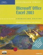 book cover of Microsoft Office Excel 2003, Illustrated Complete, CourseCard Edition (Illustrated (Thompson Learning)) by Elizabeth Eisner Reding