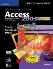 book cover of Microsoft Office Access 2003 : comprehensive concepts and techniques by Gary B. Shelly