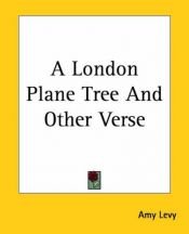 book cover of A London Plane Tree And Other Verse by Amy Levy