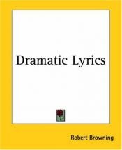 book cover of Dramatic Lyrics by Robert Browning