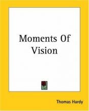 book cover of Moments of Vision by 托馬斯·哈代