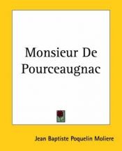book cover of Monsieur De Pourceaugnac by Molière