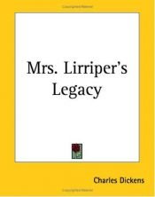 book cover of Mrs. Lirriper's legacy by 查爾斯·狄更斯