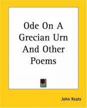 book cover of Ode On A Grecian Urn And Other Poems by John Keats