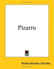 book cover of Pizarro : a tragedy, in five acts : as performed at the Theatre Royal in Drury-Lane by Richard Brinsley Sheridan