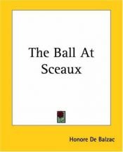 book cover of The Ball At Sceaux by Honoré de Balzac