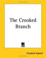 book cover of The Crooked Branch by Elizabeth Gaskell