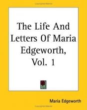 book cover of The Life and Letters of Maria Edgeworth by Maria Edgeworth