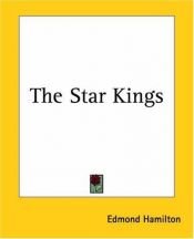 book cover of The Star Kings by Edmond Hamilton