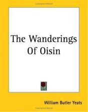 book cover of The Wanderings of Oisin by ويليام بتلر ييتس