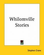 book cover of Whilomville Stories by Stephen Crane