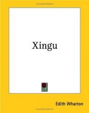 book cover of Xingu by Edith Wharton