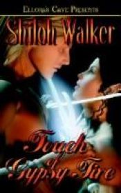 book cover of Touch Of Gypsy Fire by Shiloh Walker
