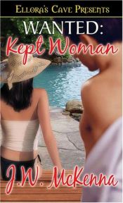book cover of Wanted: Kept Woman by J.W. McKenna