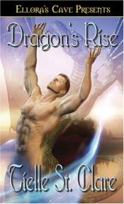 book cover of Shadow of the Dragon: Dragon's Rise (Book 3) by Tielle St. Clare