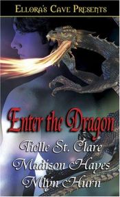 book cover of Enter The Dragon by Tielle St. Clare