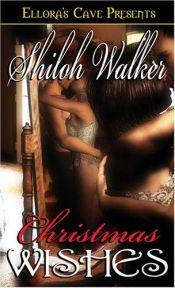 book cover of Christmas Wishes by Shiloh Walker