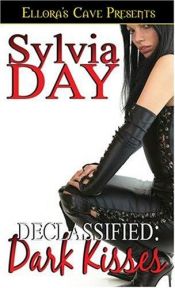 book cover of Dangerous -- Declassified: Dark Kisses by S.J. Day