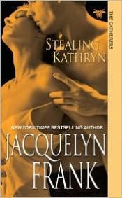 book cover of Stealing Kathryn (Book 2) by Jacquelyn Frank