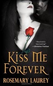 book cover of Love Me Forever & Kiss Me Forever by Rosemary Laurey