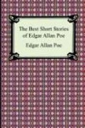book cover of The Best Short Stories of Edgar Allan Poe: (The Fall of the House of Usher, the Tell-Tale Heart and Other Tales) by 愛倫·坡