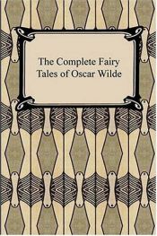 book cover of Complete Fairy Tales of Oscar Wilde by Oscar Wilde