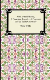 book cover of Vera: or The Nihilists by Oscar Wilde