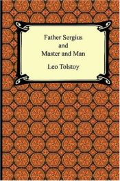 book cover of Father Sergius and Master and Man by Liev Tolstói