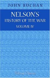 book cover of A history of the great war, Volume IV by Бакен, Джон, 1-й барон Твидсмур