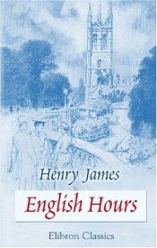 book cover of English Hours by Henry James