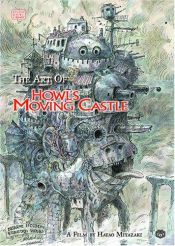 book cover of The Art of Howl's Moving Castle (The Art of Howl's Moving Castle) by Hayao Miyazaki