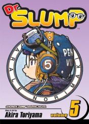book cover of Dr. Slump, Vol. 5 by Akira Toriyama