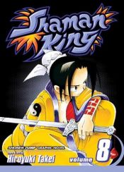 book cover of Shaman King Volume 08 by Hiroyuki Takei