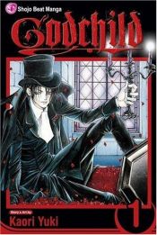 book cover of Godchild - Volume 1 by Kaori Yuki