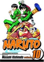 book cover of Naruto, Volume 10 by Kishimoto Masashi
