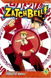 book cover of Zatch Bell!, Volume 4 (Zatch Bell) by Makoto Raiku