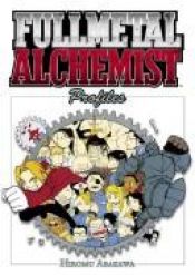 book cover of Fullmetal Alchemist Anime Profiles by Hiromu Arakawa