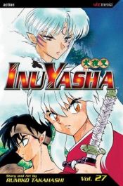 book cover of Inuyasha. 27 by Rumiko Takahashi