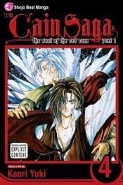 book cover of Cain Saga, Volume 4 Part 1 by Kaori Yuki