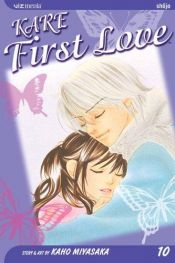 book cover of Kare First Love, Book 10 by Miyasaka Kaho