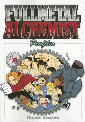 book cover of Fullmetal Alchemist profiles by Hiromu Arakawa