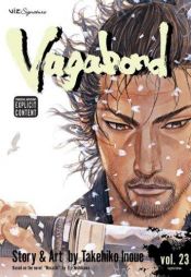 book cover of Vagabond, Volume 23 (Vagabond (Graphic Novels)) by Takehiko Inoue
