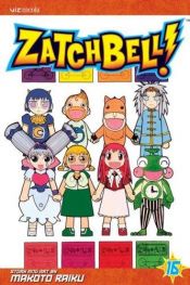 book cover of Zatch Bell! Vol. 16 by Makoto Raiku