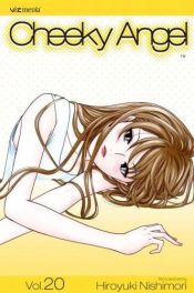 book cover of Cheeky Angel Vol. 20 (Cheeky Angel) by Hiroyuki Nishimori
