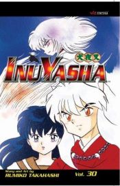 book cover of Inuyasha, Vol. 30 (2003) by 高桥留美子