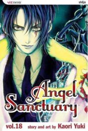 book cover of Angel Sanctuary Vol. 18 (Tenshi Kinryoku) (in Japanese) by Kaori Yuki