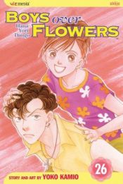 book cover of Boys Over Flowers (Hana Yori Dango) 26 by Yoko Kamio