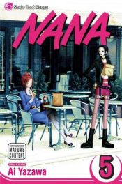 book cover of Nana Vol. 5 (Nana) by Ai Yazawa