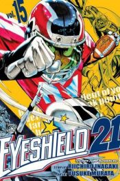 book cover of Eyeshield 21 Vol. 15 by Riichiro Inagaki